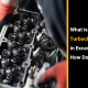 What is an Turbocharger in Excavator? How Does It Work?